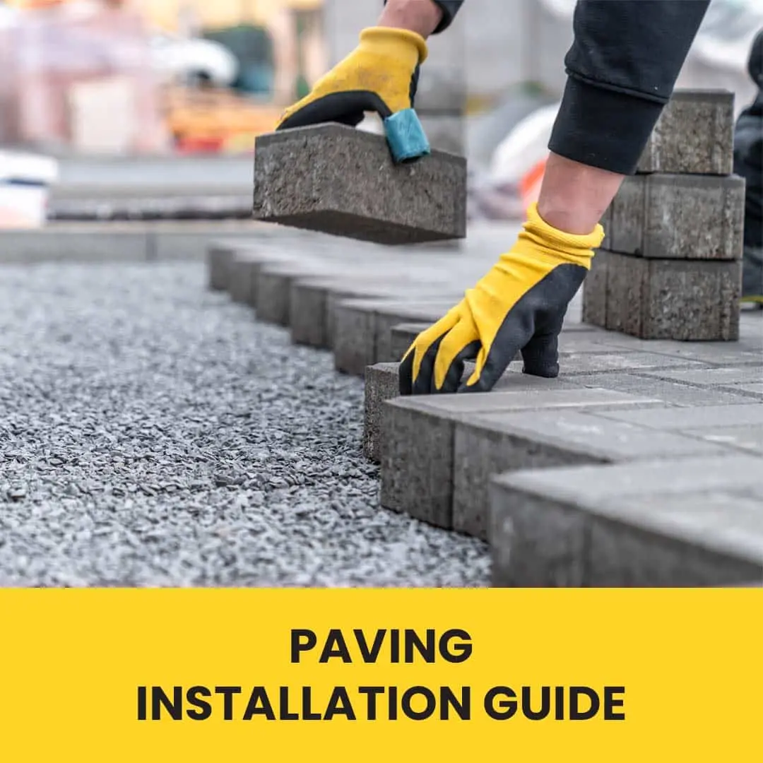 Paving - - Installation Guide
